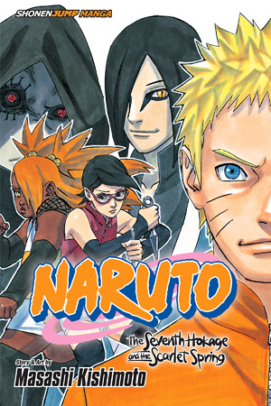 Naruto: The Seventh Hokage and the Scarlet Spring (Official) Naruto: The Seventh Hokage and the Scarlet Spring (Official)